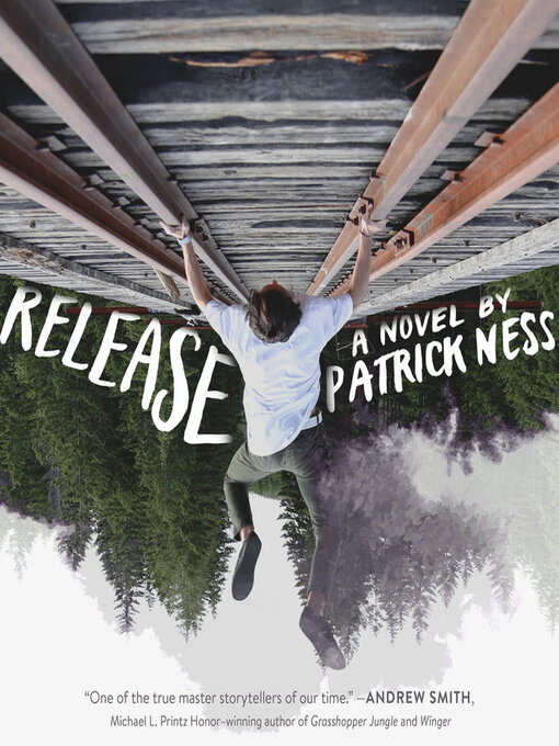 Title details for Release by Patrick Ness - Available